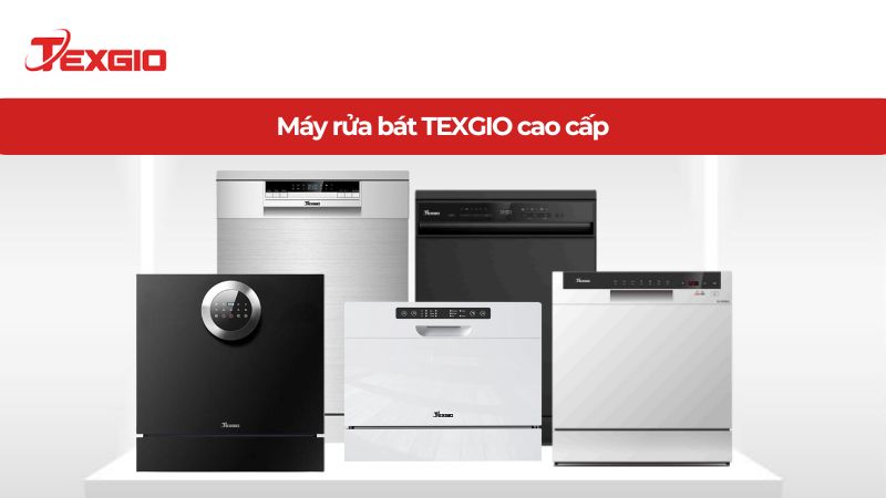 Máy rửa bát cao cấp Texgio