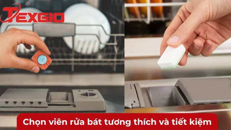 Chọn viên rửa bát tương thích và tiết kiệm