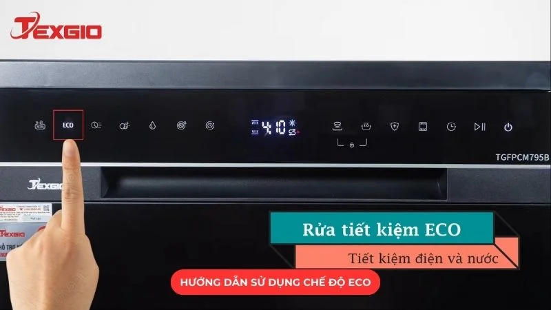 Hướng dẫn sử dụng chế độ ECO trên máy rửa chén