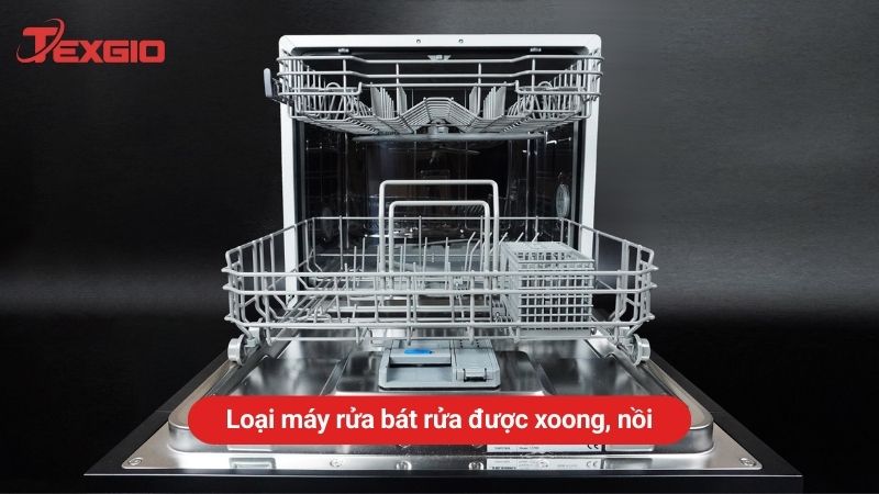 Loại máy rửa bát rửa được xoong nồi