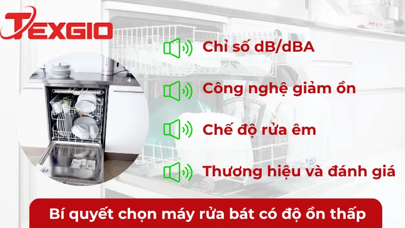 lựa chọn máy rửa bát có độ ồn thấp cho không gian sinh hoạt thoải mái