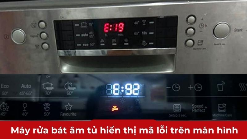 Máy rửa bát âm tủ hiển thị mã lỗi trên màn hình