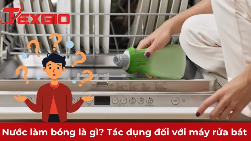 Nước làm bóng máy rửa bát là gì và tại sao lại quan trọng?