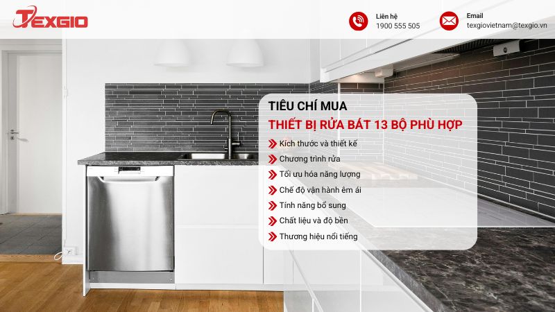Tiêu chí mua thiết bị rửa bát 13 bộ phù hợp